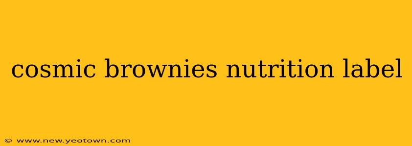 cosmic brownies nutrition label