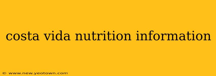 costa vida nutrition information