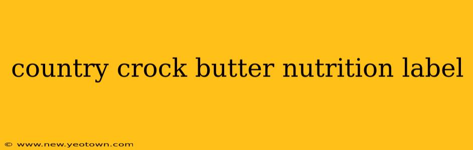 country crock butter nutrition label