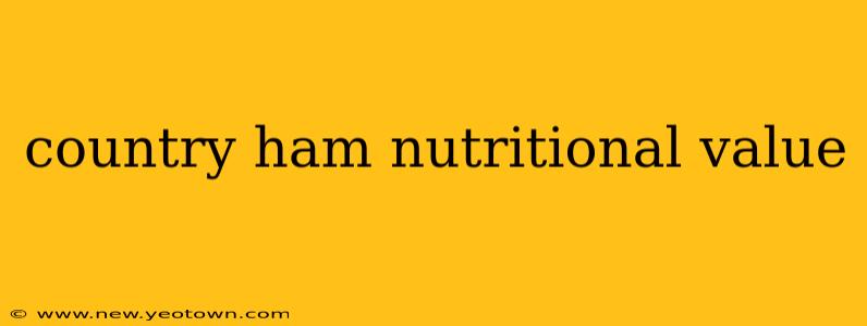 country ham nutritional value
