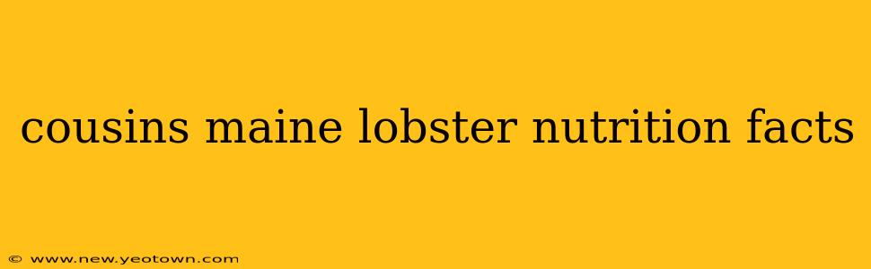cousins maine lobster nutrition facts