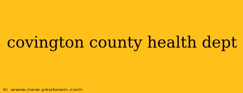 covington county health dept