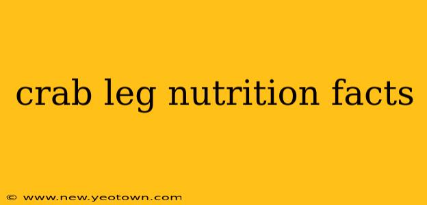 crab leg nutrition facts
