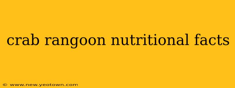 crab rangoon nutritional facts