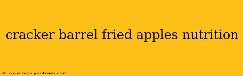 cracker barrel fried apples nutrition