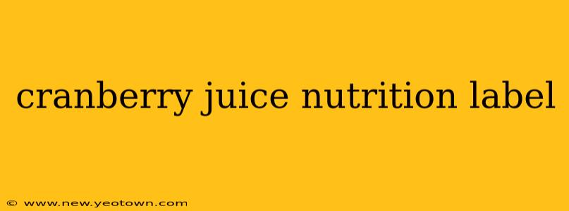 cranberry juice nutrition label