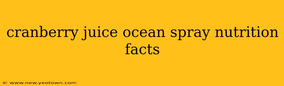 cranberry juice ocean spray nutrition facts