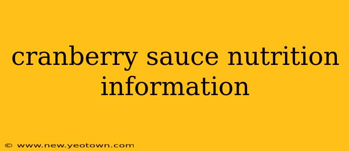 cranberry sauce nutrition information
