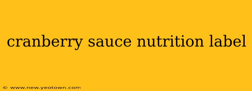 cranberry sauce nutrition label