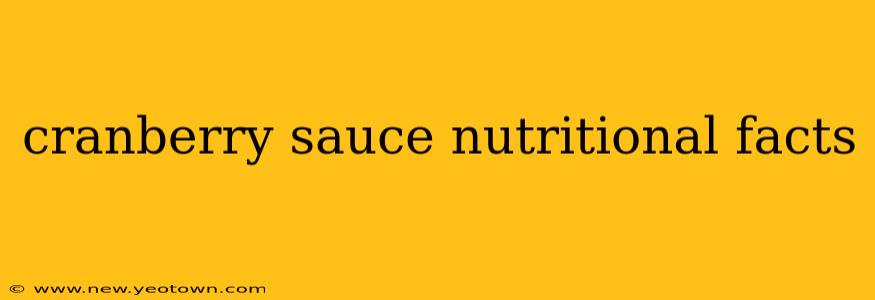 cranberry sauce nutritional facts