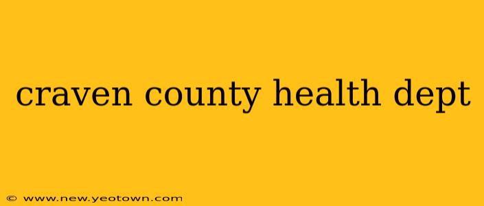 craven county health dept
