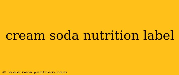 cream soda nutrition label