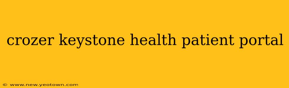 crozer keystone health patient portal