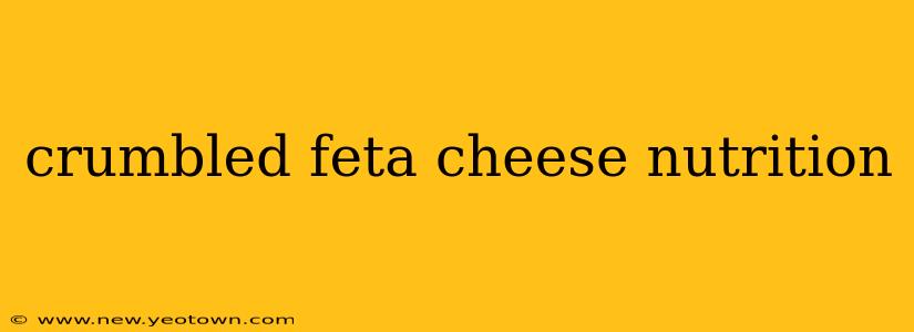 crumbled feta cheese nutrition