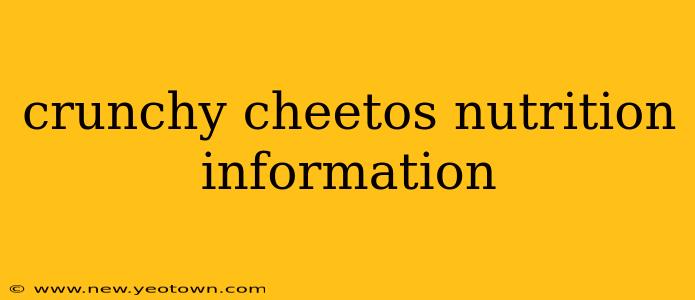 crunchy cheetos nutrition information