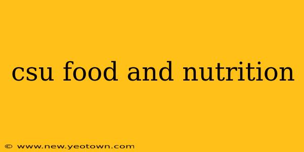 csu food and nutrition