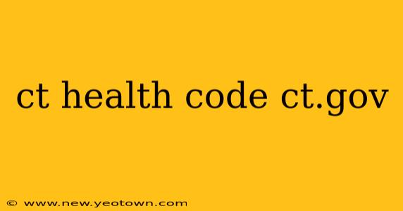 ct health code ct.gov