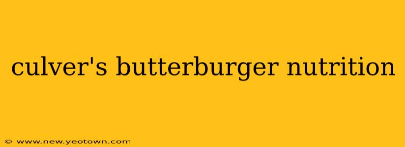 culver's butterburger nutrition