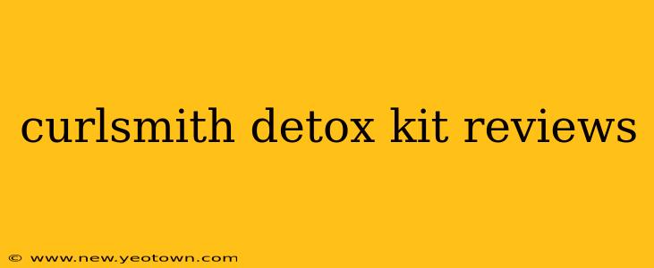 curlsmith detox kit reviews