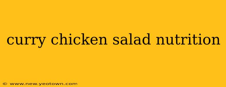 curry chicken salad nutrition