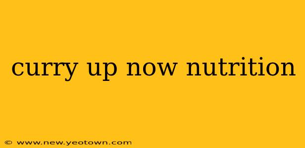 curry up now nutrition