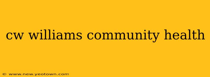 cw williams community health