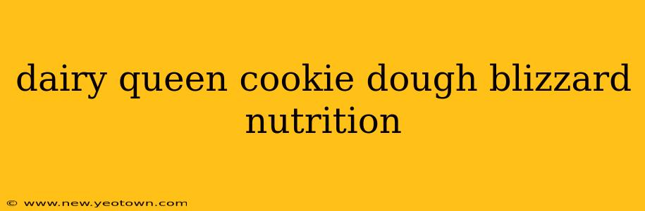 dairy queen cookie dough blizzard nutrition