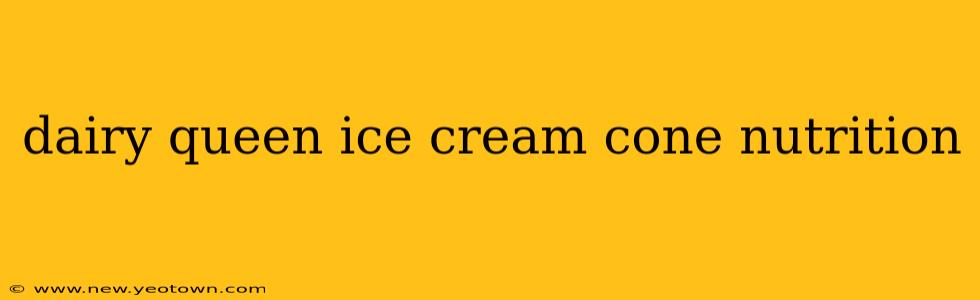 dairy queen ice cream cone nutrition