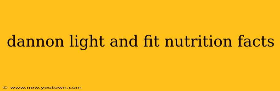dannon light and fit nutrition facts