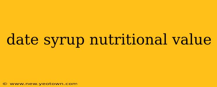 date syrup nutritional value