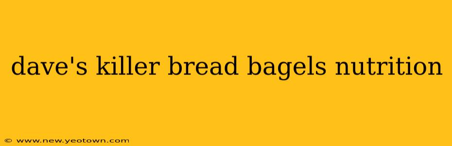 dave's killer bread bagels nutrition