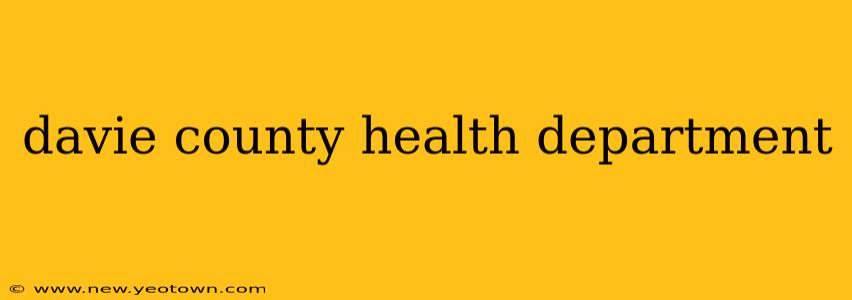 davie county health department