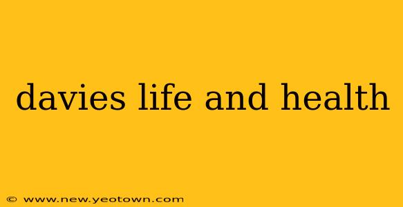 davies life and health
