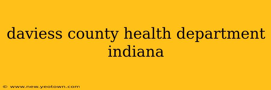 daviess county health department indiana