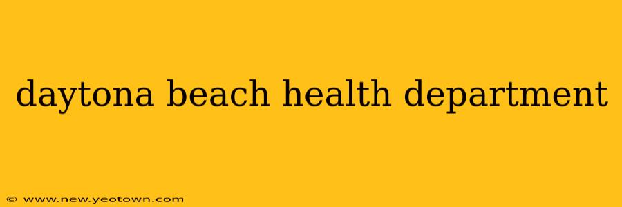 daytona beach health department