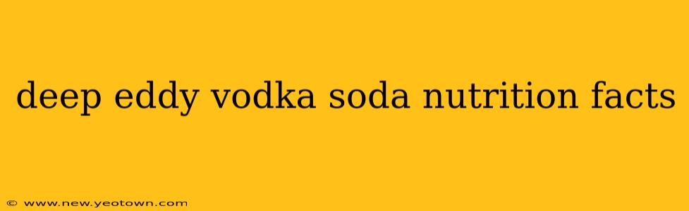 deep eddy vodka soda nutrition facts
