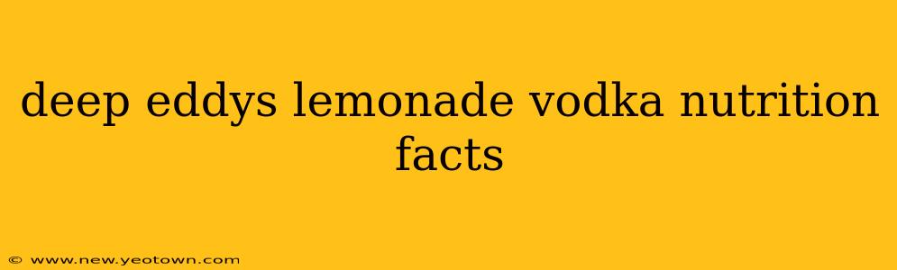 deep eddys lemonade vodka nutrition facts