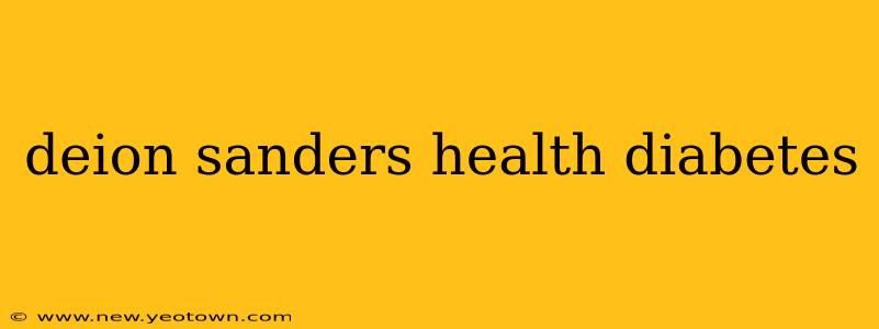 deion sanders health diabetes