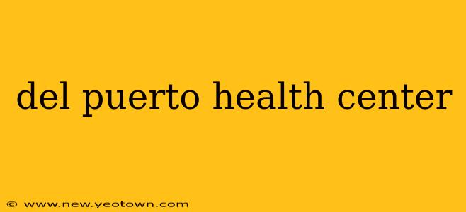 del puerto health center