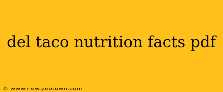 del taco nutrition facts pdf