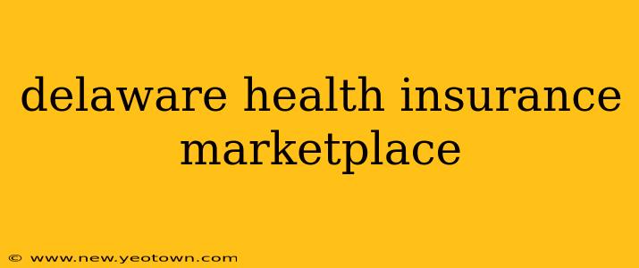 delaware health insurance marketplace