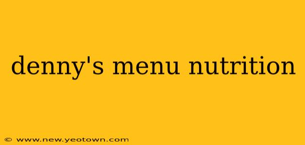 denny's menu nutrition