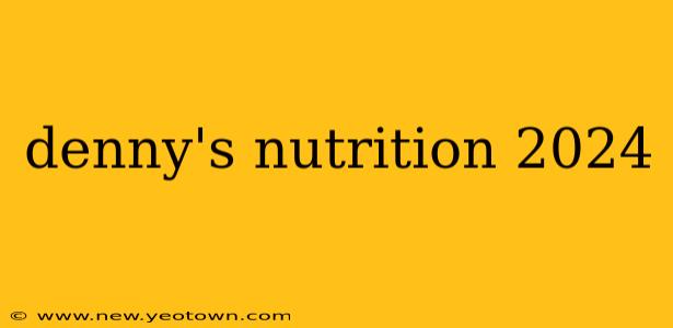 denny's nutrition 2024