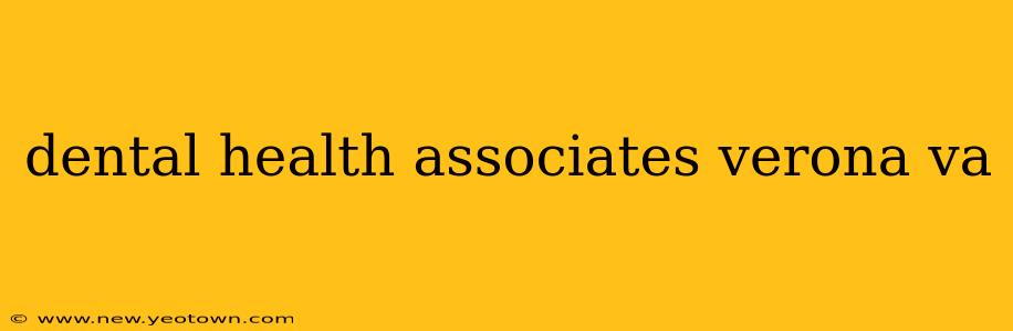 dental health associates verona va