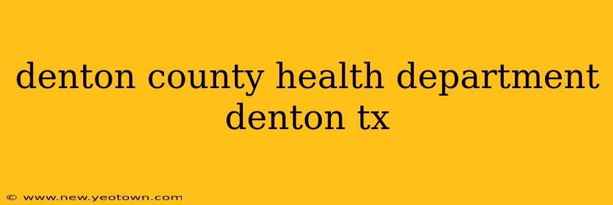 denton county health department denton tx
