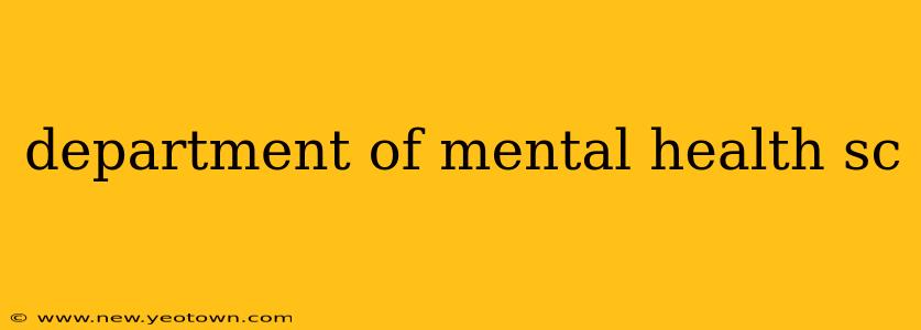 department of mental health sc