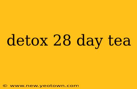 detox 28 day tea