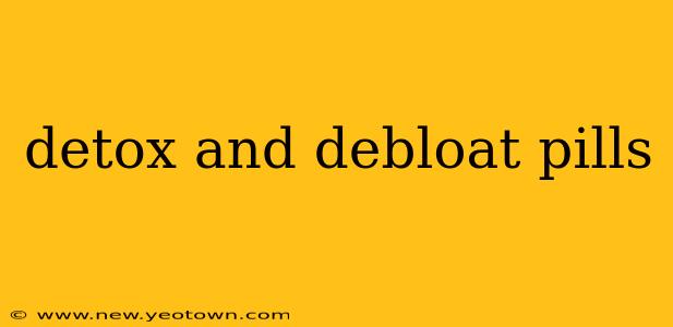 detox and debloat pills