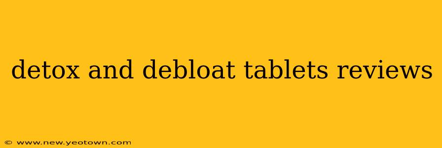detox and debloat tablets reviews