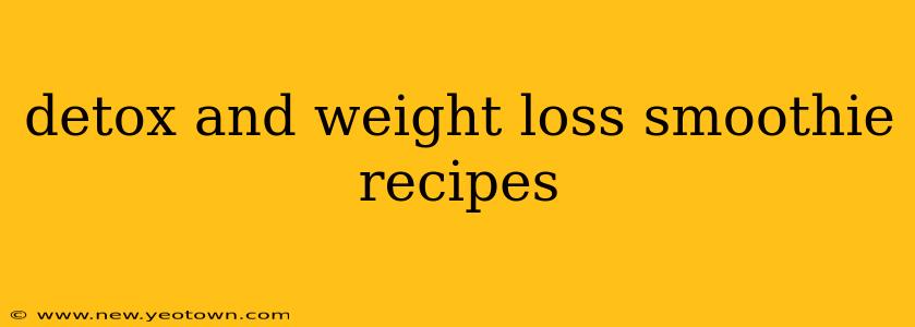 detox and weight loss smoothie recipes